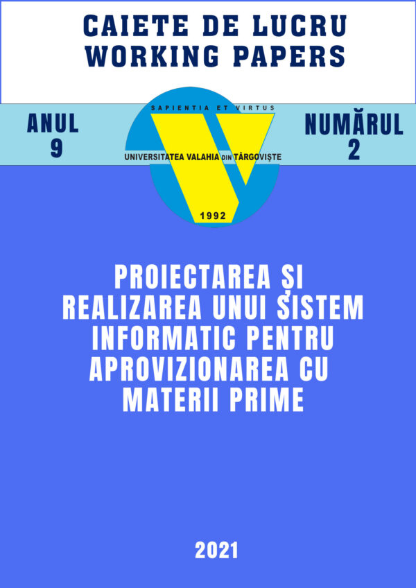 Coperta Anul 9 · Nr. 2 · 2021: Proiectarea și realizarea unui sistem informatic pentru aprovizionarea cu materii prime